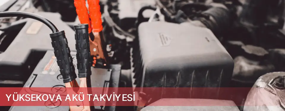 Yüksekova İlçemi Akü Takviyesi